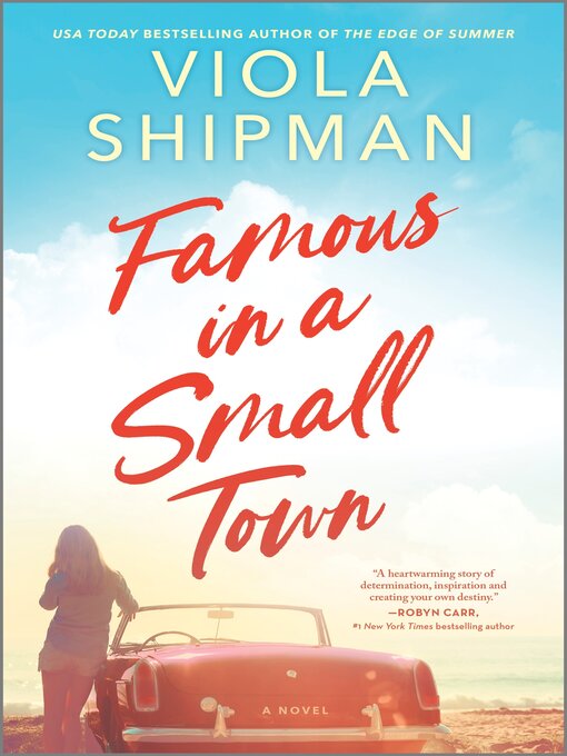 Title details for Famous in a Small Town by Viola Shipman - Wait list